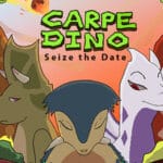 Carpe Dino: Seize the Date Trainer