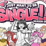 I Just Want to be Single!! Season One Trainer