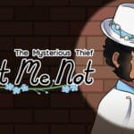 The Mysterious Thief; Forget Me Not Trainer
