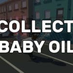 Collect Baby Oil Trainer