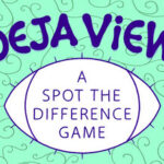Deja View – A Spot The Difference Game Trainer