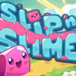 Slip ‘n Slime Trainer