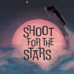 Shoot For The Stars Trainer