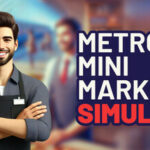 Metro Mini Market Simulator Trainer