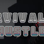 Survivalist Hustle Trainer