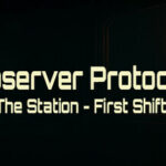 Observer Protocol: The Station – First Shift Trainer