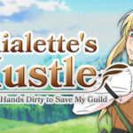 Lilialette’s Hustle: Getting My Hands Dirty to Save My Guild Trainer