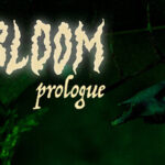 In Bloom: Prologue Trainer