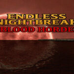 Endless Nightbreak: Blood Horde Trainer