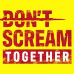DON’T SCREAM TOGETHER Trainer