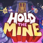 Hold The Mine Trainer