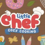 Little Chef: Cozy Cooking Trainer