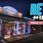 Retro Rewind – Video Store Simulator Trainer