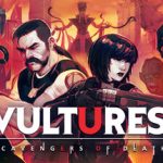 Vultures – Scavengers of Death Trainer