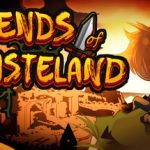 Legends of Wasteland Trainer