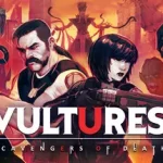 Vultures – Scavengers of Death Trainer