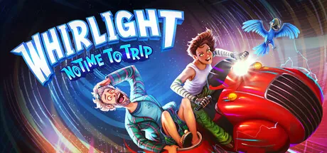 Whirlight - No Time To Trip trainer — featured cover