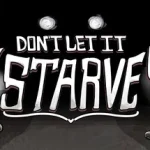 Don’t Let It Starve Trainer