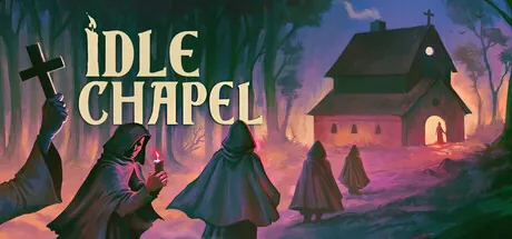 Idle Chapel trainer — featured cover