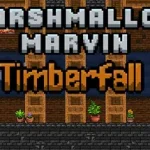 Marshmallow Marvin: Timberfall Trainer