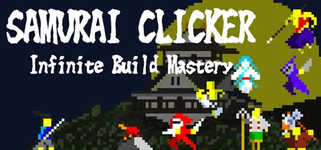 SAMURAI CLICKER Infinite Build Mastery trainer — featured cover