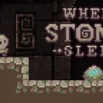Where Stones Sleep Trainer