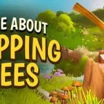 A Game About Chopping Trees Trainer