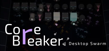 CoreBreaker: Desktop Swarm trainer — featured cover