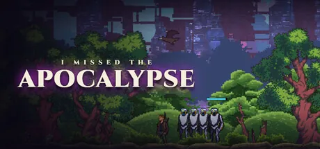 I Missed the Apocalypse trainer — featured cover