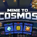 Mine to Cosmos Trainer