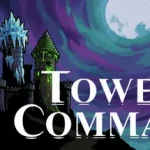 Tower Command Trainer