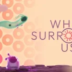 What Surrounds Us Trainer