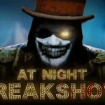 At Night : Freakshow Trainer