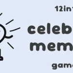 Celebrity Memory – 12in12 Game 1 Trainer