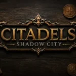 Citadels – Shadow City Trainer