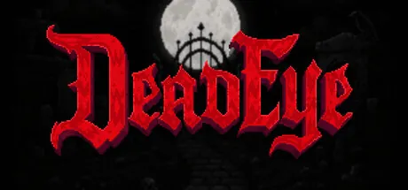 DeadEye: A Roguelike Shooter trainer — featured cover
