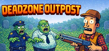 DeadZone Outpost trainer — featured cover