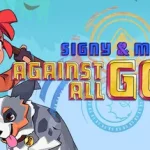 Signy & Mino: Against All Gods Trainer
