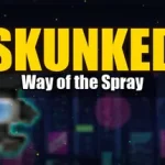 Skunked: Way of the Spray Trainer
