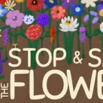 Stop and Smell the Flowers Trainer