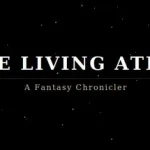 The Living Atlas: A Fantasy Chronicler Trainer