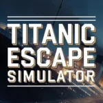 Titanic Escape Simulator Trainer
