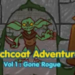Trenchcoat Adventurer Vol 1 : Gone Rogue Trainer