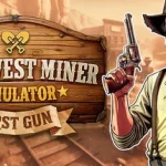Wild West Miner Simulator: First Gun Trainer